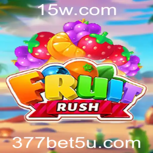 Descubra o Excitante Mundo de FruitRush no 377bet.fun